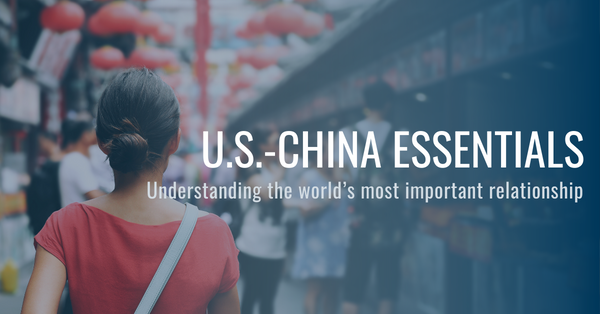 Introducing U.S.-China Essentials